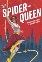 The Spider-Queen 173316023X Book Cover