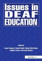 Issues in Deaf Education 1853465127 Book Cover