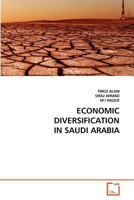 ECONOMIC DIVERSIFICATION IN SAUDI ARABIA 3639356152 Book Cover