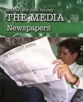 Newspapers (The Media) 0791088006 Book Cover