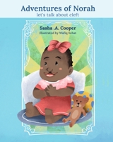Adventures of Norah: Let's talk about cleft B08GFZKR4G Book Cover