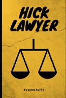 Hick Lawyer 1983140694 Book Cover
