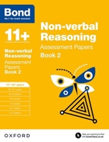 Bond 11+: Non Verbal Reasoning: Assessment Papers Book 2 0192740296 Book Cover