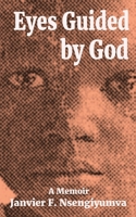 Eyes Guided by God: A Memoir 1957184205 Book Cover