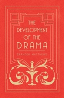 The Development Of The Drama 1016460961 Book Cover
