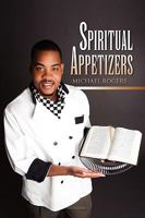 Spiritual Appetizers 1441571825 Book Cover