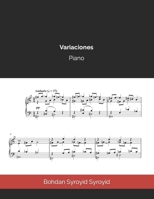 Variaciones para piano: Bohdan Syroyid Syroyid B0851MBRVL Book Cover