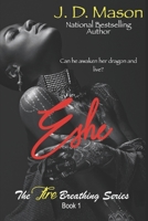 Eshe (The Fire Breathing Series #1) 1733825754 Book Cover