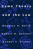 Game Theory and the Law 0674341112 Book Cover
