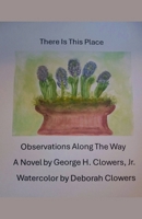 There Is This Place B0C5KN4QD4 Book Cover