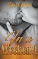 In a Weekend 1737046482 Book Cover