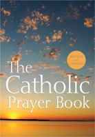 The Catholic Prayer Book 0892832835 Book Cover