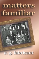 Family Matters 0615727042 Book Cover