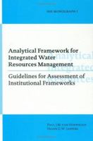 Analytical Framework for Integrated Water Resources Management: IHE monographs 2 (IHE Monographs) 9054104732 Book Cover