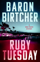 Ruby Tuesday (Mike Travis Series, 2) 1504096096 Book Cover