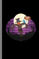 Scarecrow And Bird: Haunted Spooky Halloween Party Scary Hallows Eve All Saint's Day Celebration Gift For Celebrant And Trick Or Treat (6"x9") Dot Grid Notebook To Write In 1694025063 Book Cover