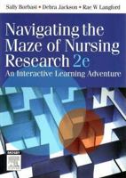 Navigating the Maze of Nursing Research 0729538281 Book Cover