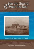 See the Sound and Hear the Sea 1450086934 Book Cover