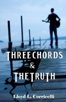 Three Chords & The Truth 1505999103 Book Cover