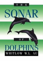 The Sonar of Dolphins 0387978356 Book Cover