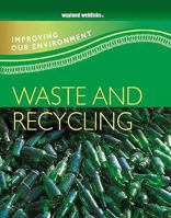 Waste & Recycling 0750251727 Book Cover