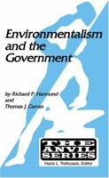 Environmentalism and the Government (Anvil Series) 1575241331 Book Cover