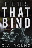 The Ties That Bind 2 1080794492 Book Cover