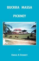 Buckra Massa Pickney 1843752719 Book Cover