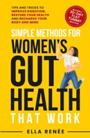 Simple Methods For Women's Gut Health That Work 199802606X Book Cover