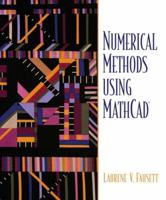 Numerical Methods Using MathCAD(R) 013061081X Book Cover