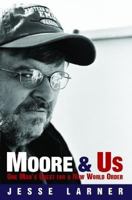 Moore and Us 1860745954 Book Cover