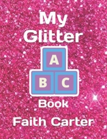 My Glitter ABC Book 1670092976 Book Cover