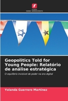 Geopolitics Told for Young People: Relatório de análise estratégica 6202133805 Book Cover