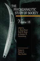 The Psychoanalytic Study of Society, V. 18: Essays in Honor of Alan Dundes (Psychoanalytic Study of Society) 0881631612 Book Cover