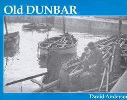 Old Dunbar 1840331216 Book Cover