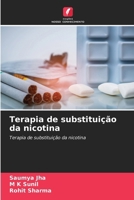Terapia de substituição da nicotina (Portuguese Edition) 6209770185 Book Cover