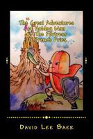 The Great Adventures of Hotdog Man: #3 the Fortress of French Fries 1530468957 Book Cover