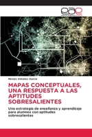 Mapas Conceptuales, Una Respuesta a Las Aptitudes Sobresalientes 6202106123 Book Cover