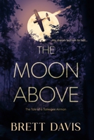 The Moon Above 1953100066 Book Cover