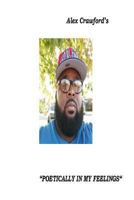 Alex Crawford's "Poetically In My Feelings" 1547190167 Book Cover