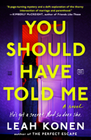 You Should Have Told Me 059353994X Book Cover