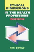 Ethical Dimensions In The Health Professions 143770896X Book Cover