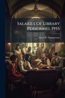 Salaries Of Library Personnel 1955 1245602314 Book Cover