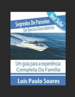 Segredos De Passeios De Barcos Descobertos 1702374394 Book Cover