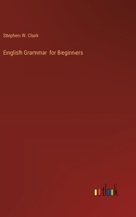 English Grammar for Beginners 3368198890 Book Cover