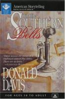 Southern Bells (American Storytelling) 0874833906 Book Cover