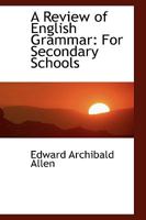 A Review of English Grammar for Secondary Schools 1018939733 Book Cover