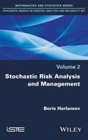 Stochastic Risk Analysis and Management 1786300087 Book Cover