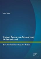 Human Resources-Outsourcing in Deutschland: Eine aktuelle Untersuchung des Marktes 3656276900 Book Cover