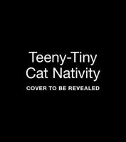 Teeny-Tiny Cat Nativity (RP Minis) B0DSBHQLYN Book Cover